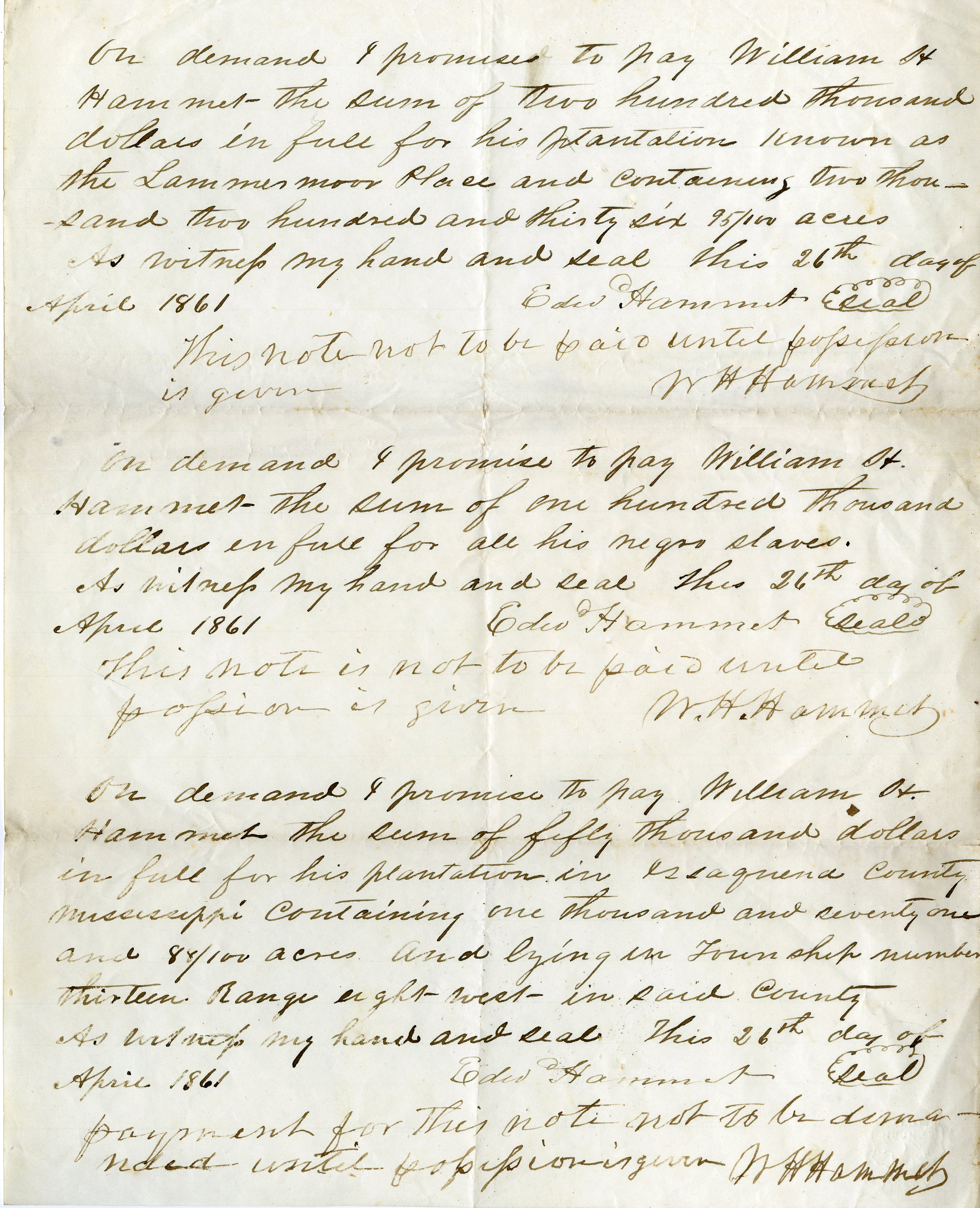 Some weeks after Mississippi seceded from the Union--and some weeks before Virginia would take the same step--Edward Hammet offered his brother $300,000 for Lammermoor and its slaves, plus another $50,000 for another plantation in a neighboring county.