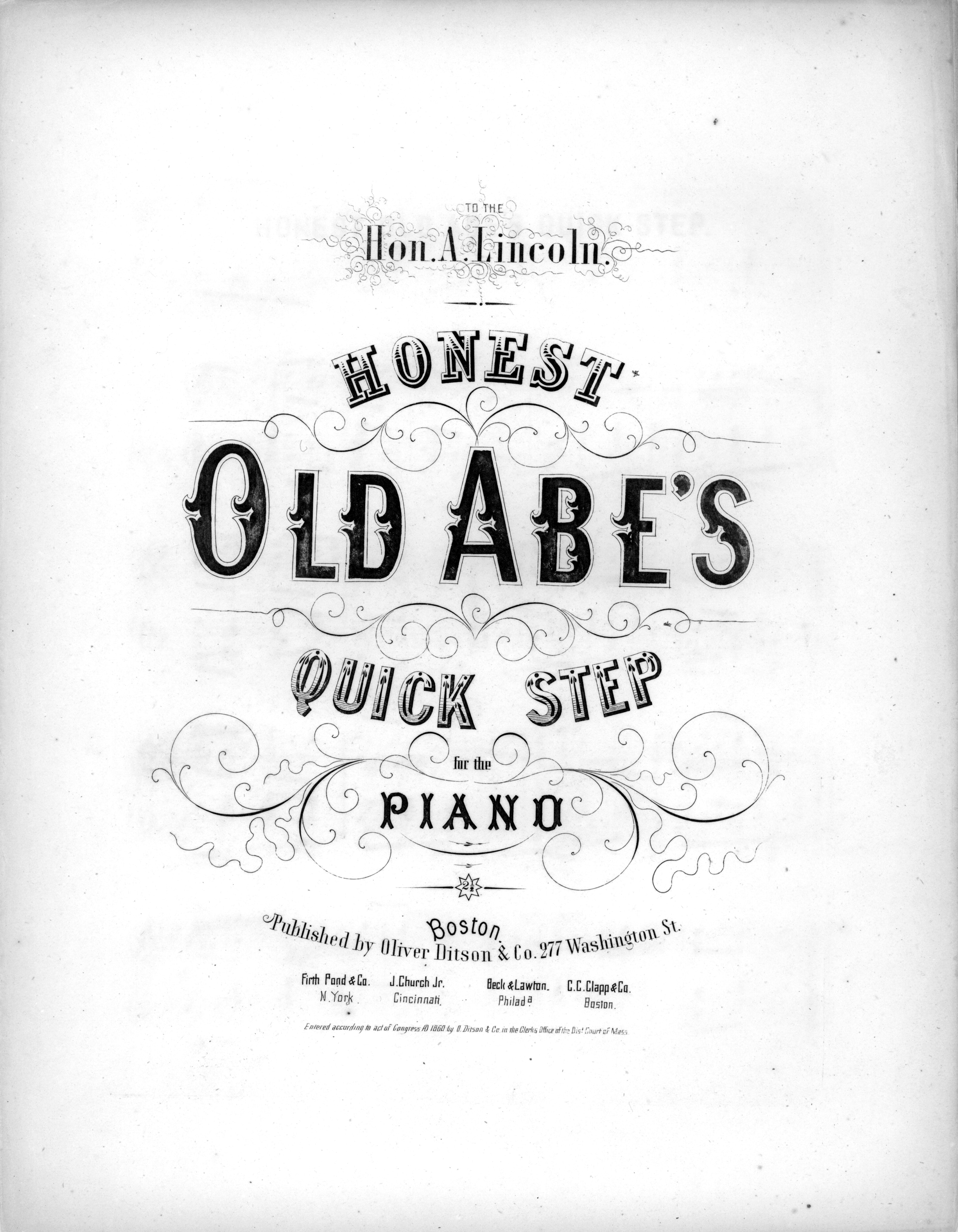 Honest Old Abe's Quick Step : for the Piano