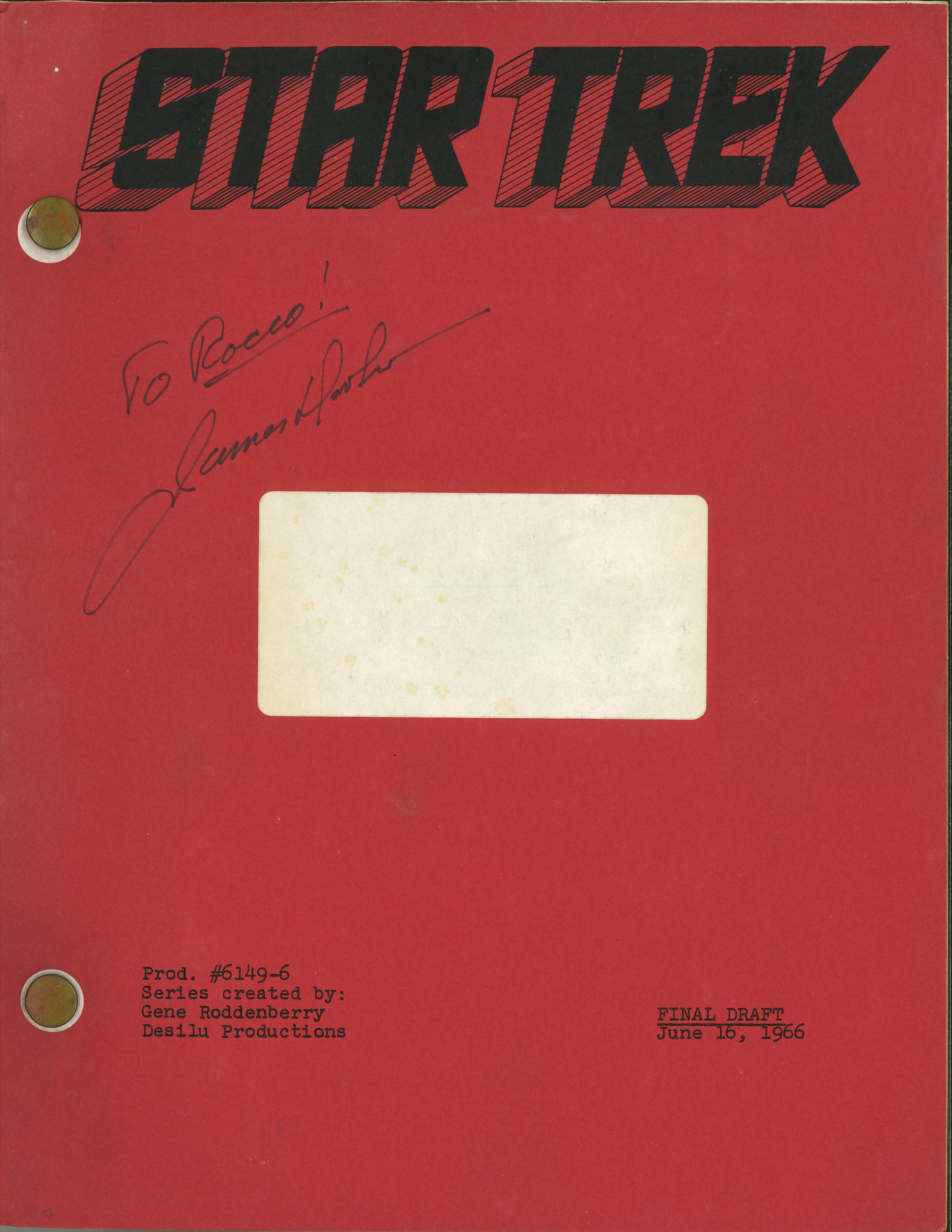 James Doohan's copy of the final script of "Man Trap," the first episode of Star Trek to be broadcast. Doohan played Mister Scott, and that is his signature on this front cover. The show was first aired on 8 September 1966.