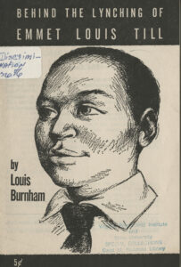 Behind the Lynching of Emmet Louis Till, Louis Burnham, December 1955