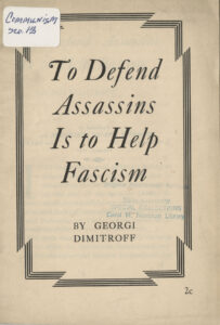 To Defend Assassins Is to Help Fascism, George Dimitroff, 1937
