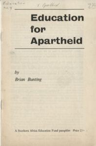 Education for Apartheid, Brian Bunting, undated