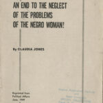 An End to the Neglect of the Problems of the Negro Woman, Claudia Jones, c.1949