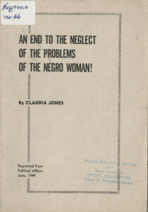 An End to the Neglect of the Problems of the Negro Woman, Claudia Jones, c.1949