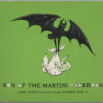 Son of a Martini Cookbook by Jane Trahey and Daren Pierce and drawings by Edward Gorey, cover