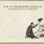 Son of a Martini Cookbook by Jane Trahey and Daren Pierce and drawings by Edward Gorey, title page 1